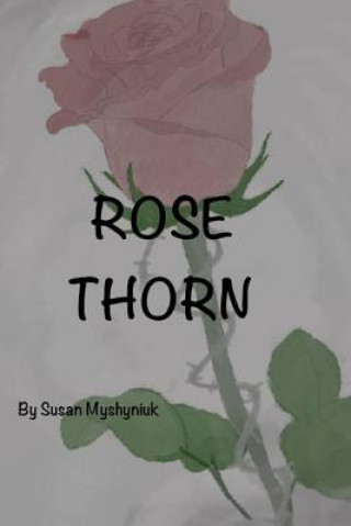 Carte Rose Thorn Susan Myshyniuk