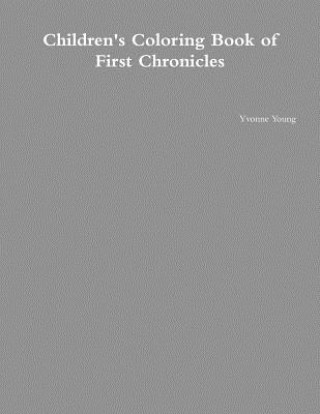 Kniha Children's Coloring Book of First Chronicles Yvonne Young