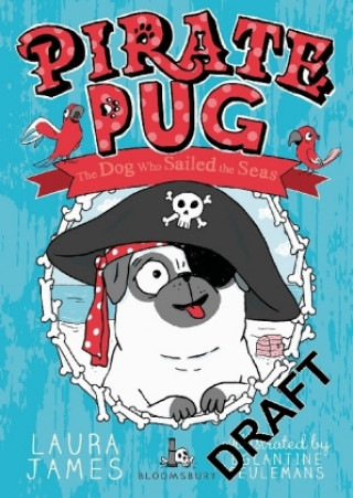 Kniha Pirate Pug Laura James