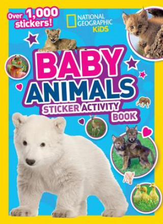 Knjiga Baby Animals Sticker Activity Book National Geographic Kids