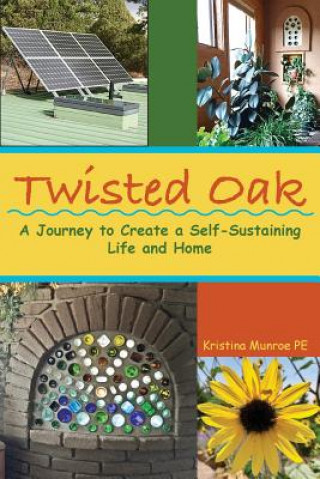 Knjiga Twisted Oak Kristina Munroe PE