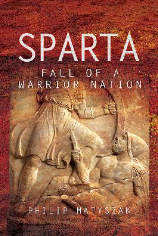 Kniha Sparta Philip Matyszak