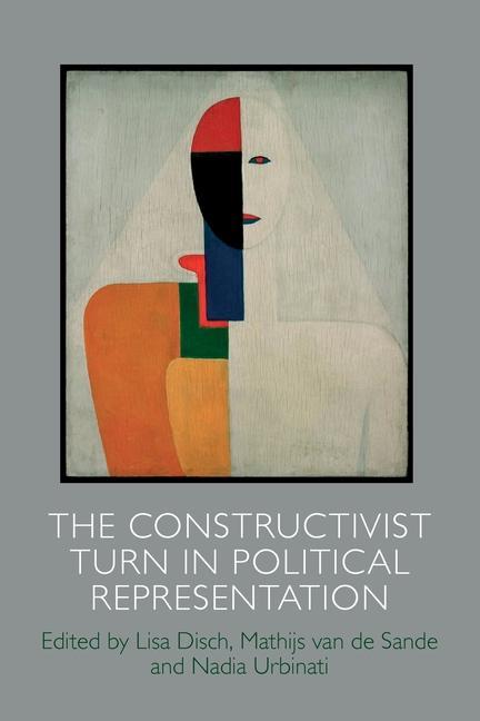 Libro Constructivist Turn in Political Representation DISCH  LISA