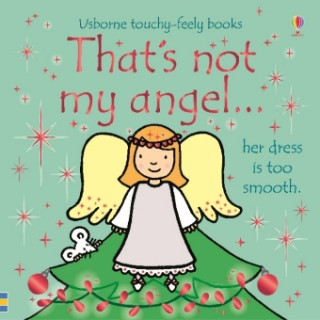 Knjiga That's not my angel... Fiona Watt