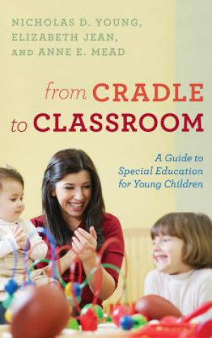 Carte From Cradle to Classroom Nicholas D. Young
