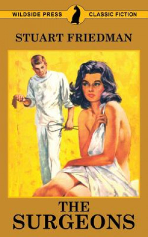 Libro Surgeons Stuart Friedman
