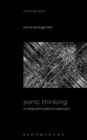 Kniha Sonic Thinking Bernd Herzogenrath