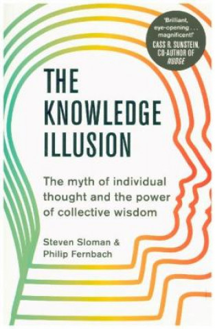 Kniha Knowledge Illusion Steven Sloman