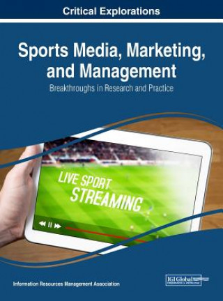 Libro Sports Media, Marketing, and Management Information Reso Management Association