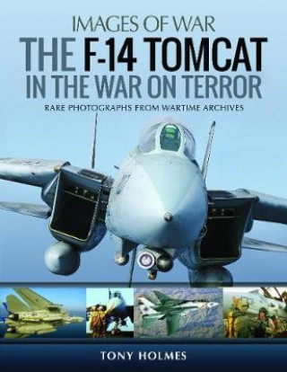 Carte F-14 Tomcat in the War on Terror Tony Holmes