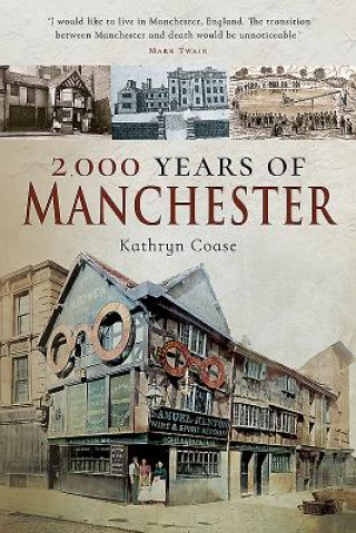 Carte 2,000 Years of Manchester Kathryn