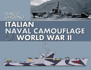 Kniha Italian Naval Camouflage of World War II Marco Ghiglino