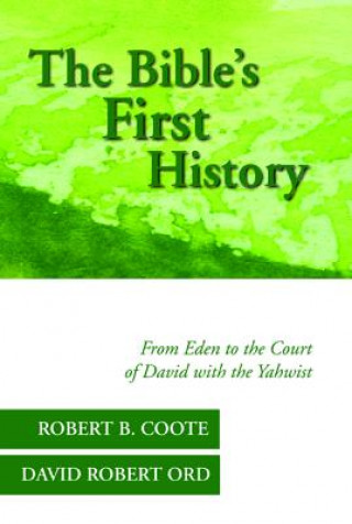 Könyv Bible's First History ROBERT B. COOTE