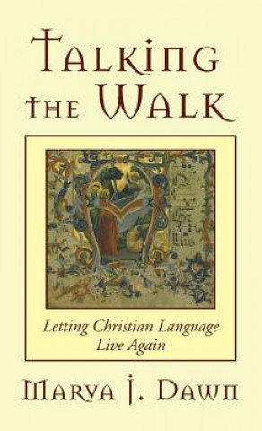 Livre Talking the Walk Marva J. Dawn