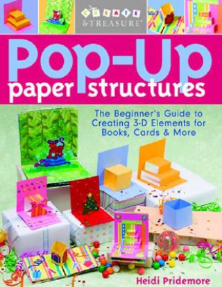 Carte Pop-up Paper Structures Heidi Pridemore