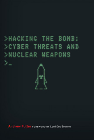 Carte Hacking the Bomb Andrew Futter