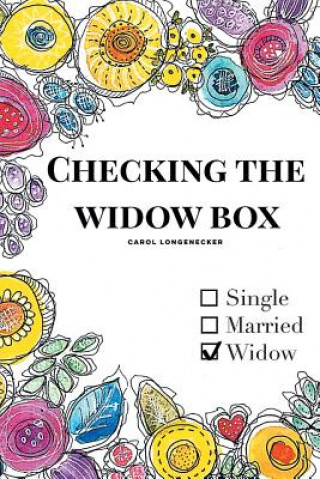 Knjiga Checking the Widow Box Carol Longenecker