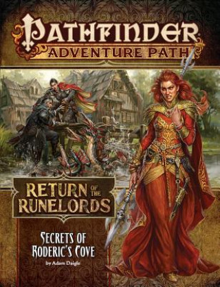 Könyv Pathfinder Adventure Path: Secrets of Roderick's Cove (Return of the Runelords 1 of 6) Adam Daigle