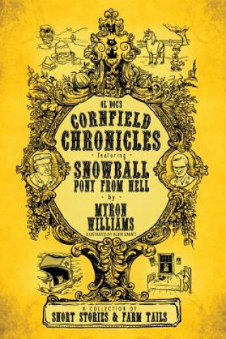 Knjiga Cornfield Chronicles Myron L Williams