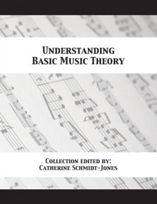 Carte Understanding Basic Music Theory Catherine Schmidt-Jones
