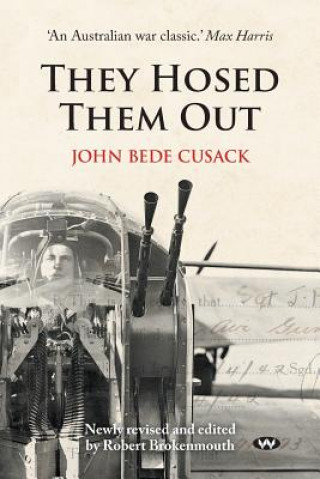 Knjiga They Hosed Them Out John Bede Cusack
