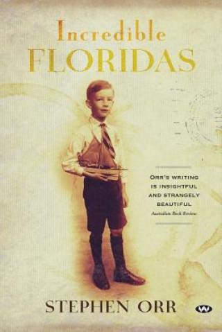 Knjiga Incredible Floridas Stephen Orr