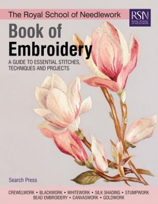Könyv The Royal School of Needlework: Book of Embroidery 