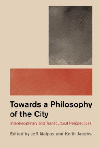 Книга Philosophy and the City Jeff Malpas