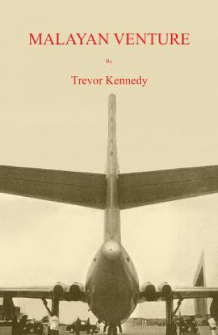Kniha Malayan Venture Trevor Kennedy