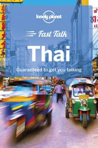 Könyv Lonely Planet Fast Talk Thai Lonely Planet