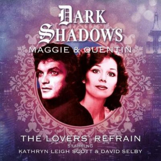 Audio Dark Shadows - Maggie & Quentin: The Lovers' Refrain Lila Whelan