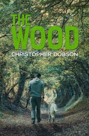 Kniha Wood Christopher Dobson