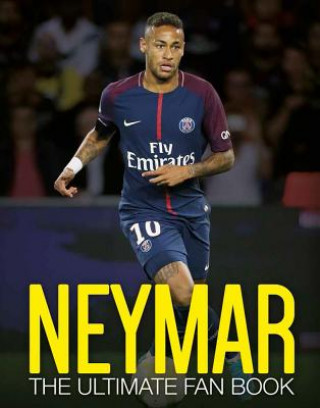 Kniha Neymar: The Ultimate Fan Book NICK CALLOW