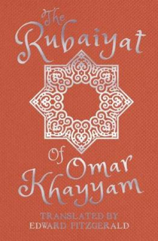 Kniha Rubaiyat of Omar Khayyam Edward Fitzgerald