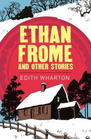Könyv Ethan Frome Ethan Wharton