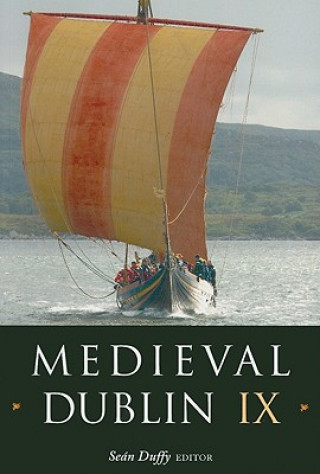 Knjiga Medieval Dublin Sean Duffy