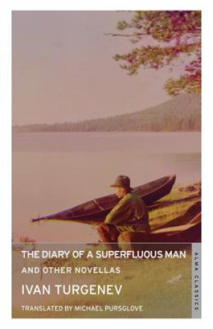 Könyv Diary of a Superfluous Man and Other Novellas: New Translation Ivan Turgenev