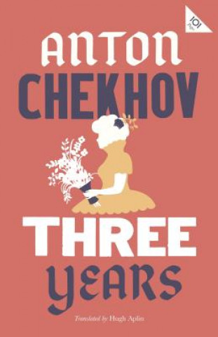 Könyv Three Years: New Translation Anton Chekhov