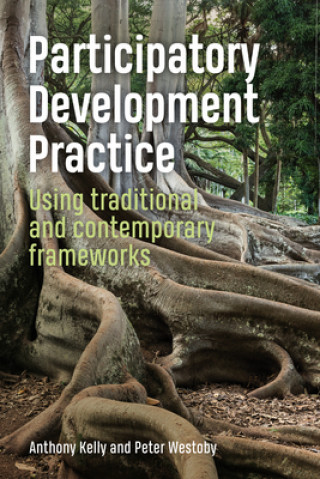 Buch Participatory Development Practice Anthony Kelly