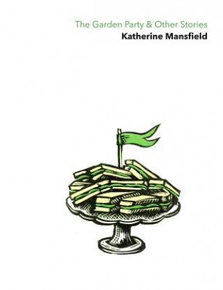 Carte Garden Party & Other Stories Katherine Mansfield