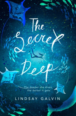 Könyv Secret Deep Lindsay Galvin