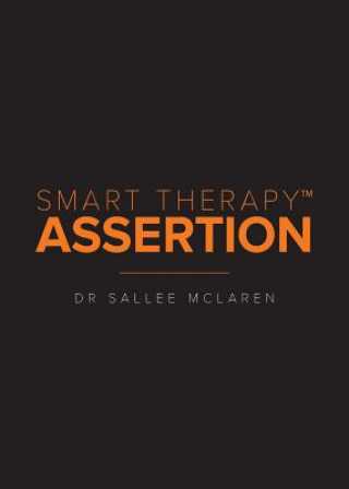 Knjiga Smart Therapy Assertion Sallee McLaren