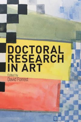 Carte Doctoral Research in Art DAVID FORREST