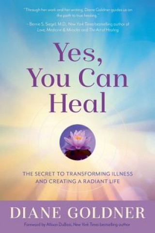 Книга Yes, You Can Heal DIANE GOLDNER