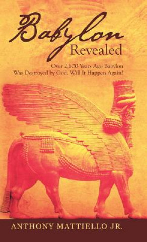 Book Babylon Revealed Anthony Mattiello Jr