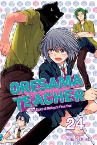 Libro Oresama Teacher, Vol. 24 Izumi Tsubaki