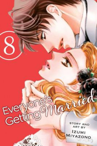 Book Everyone's Getting Married, Vol. 8 Izumi Miyazono