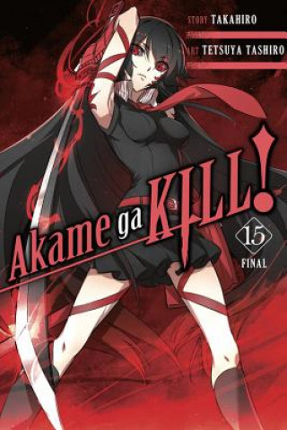 Kniha Akame ga Kill!, Vol. 15 Takahiro