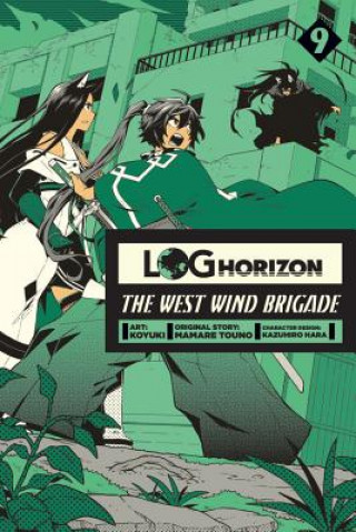 Carte Log Horizon: The West Wind Brigade, Vol. 9 Koyuki