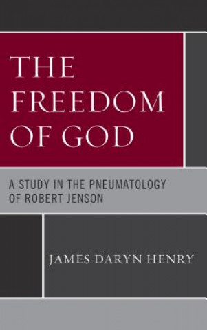 Carte Freedom of God James Daryn Henry